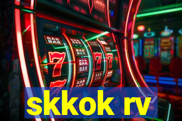 skkok rv