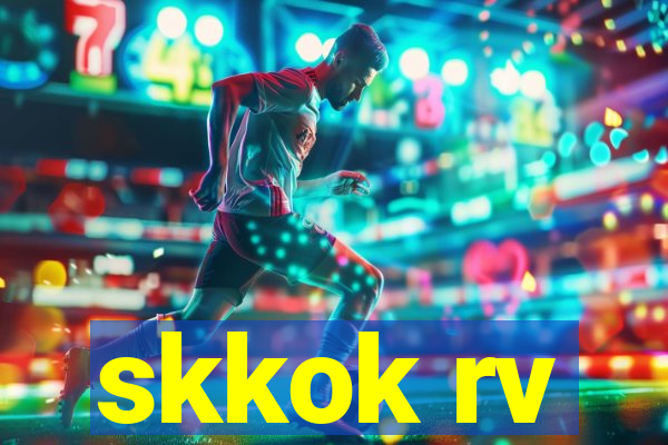 skkok rv