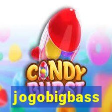 jogobigbass