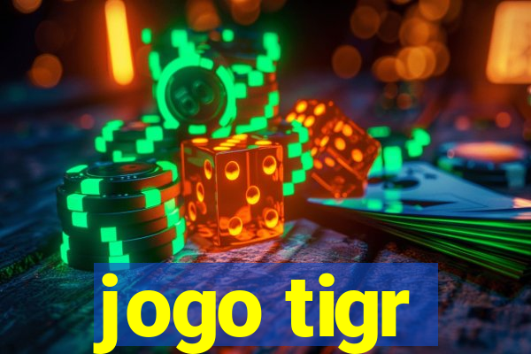 jogo tigr