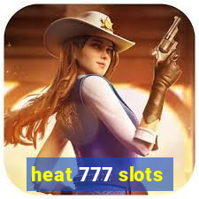 heat 777 slots