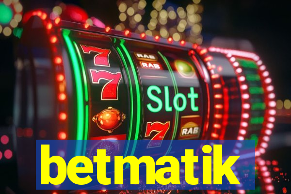 betmatik