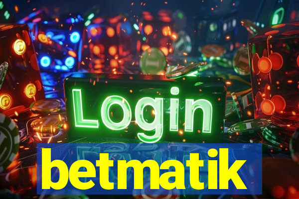 betmatik