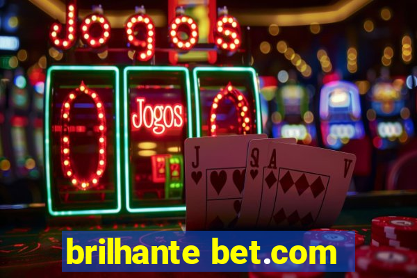 brilhante bet.com