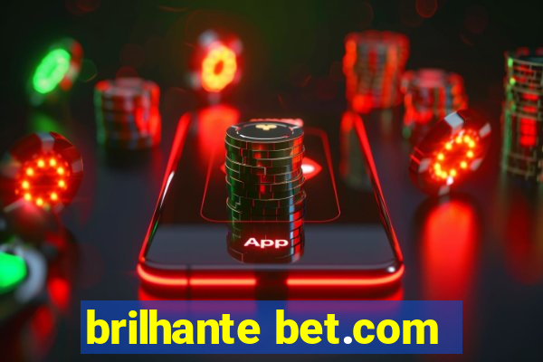 brilhante bet.com