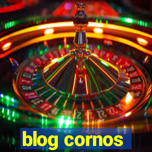 blog cornos