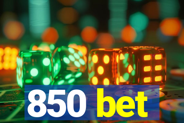 850 bet