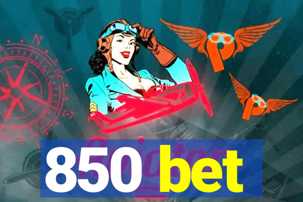 850 bet