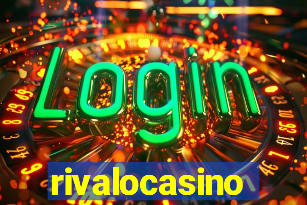 rivalocasino