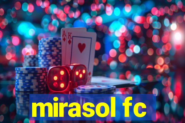 mirasol fc