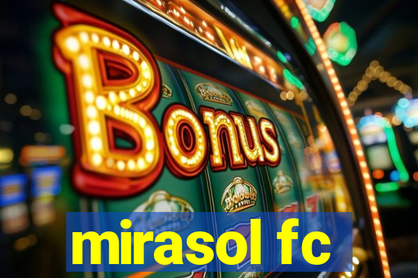 mirasol fc