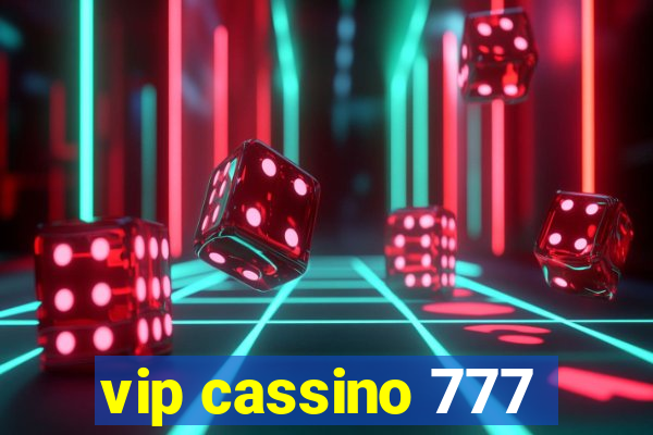 vip cassino 777