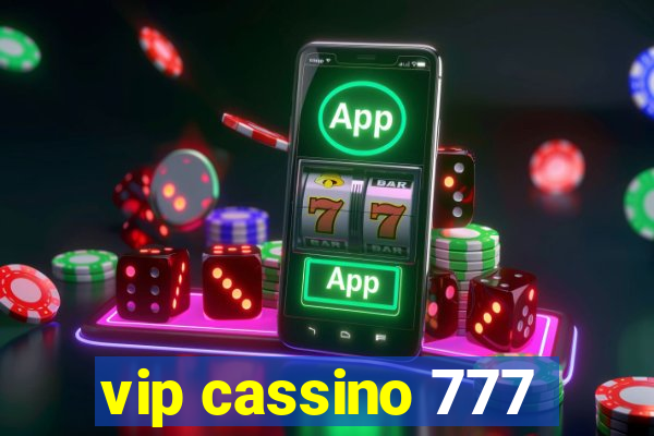 vip cassino 777