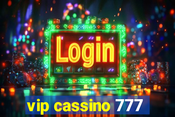 vip cassino 777