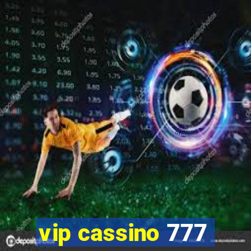 vip cassino 777