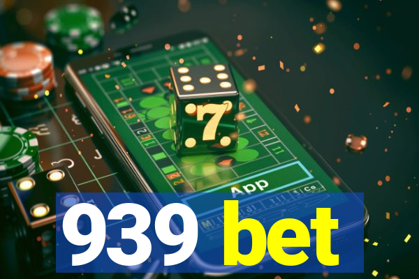 939 bet