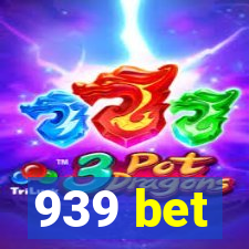 939 bet