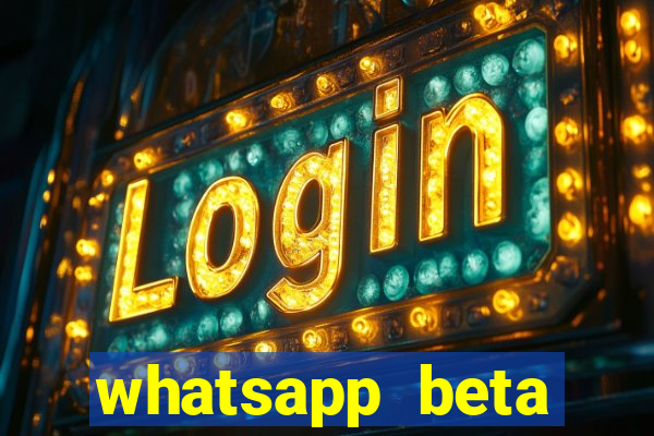 whatsapp beta 3.3.10 baixar