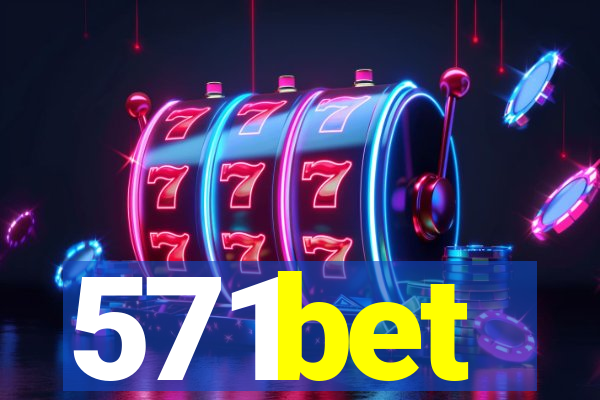 571bet