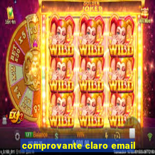 comprovante claro email