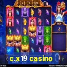 c.x19 casino