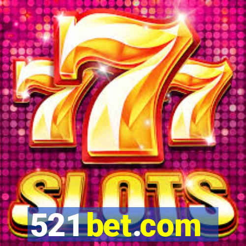 521 bet.com