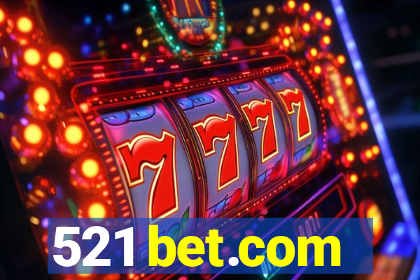 521 bet.com