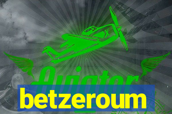 betzeroum