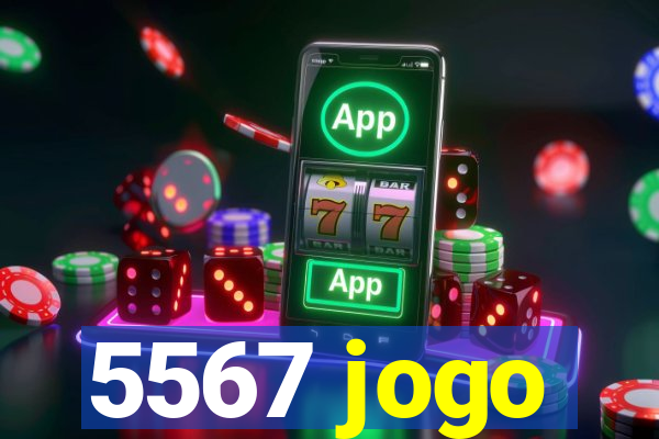 5567 jogo