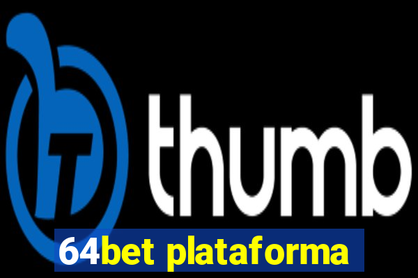 64bet plataforma