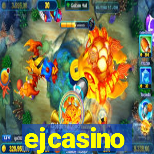 ejcasino