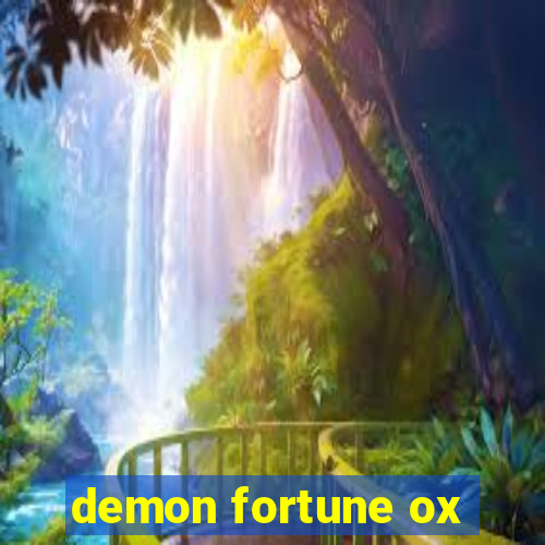 demon fortune ox