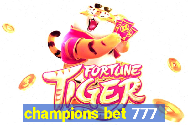 champions bet 777