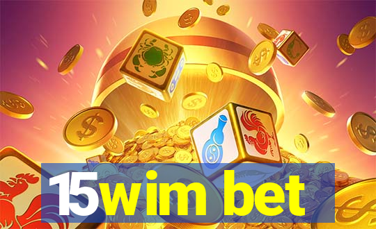 15wim bet