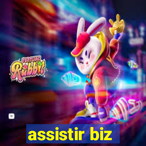 assistir biz