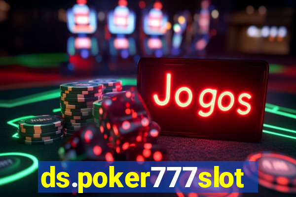 ds.poker777slots.com