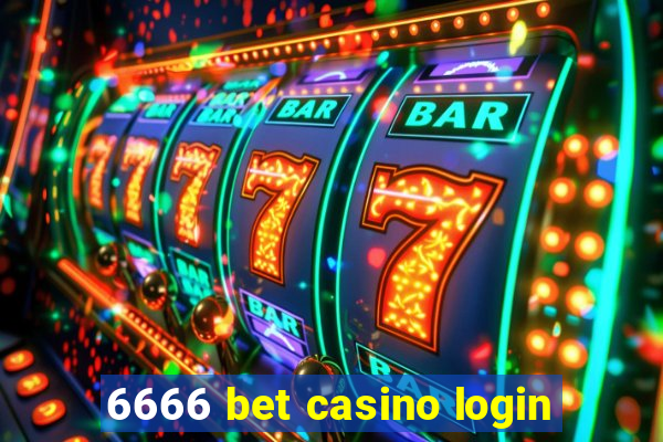 6666 bet casino login