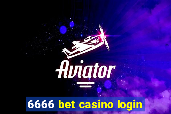 6666 bet casino login