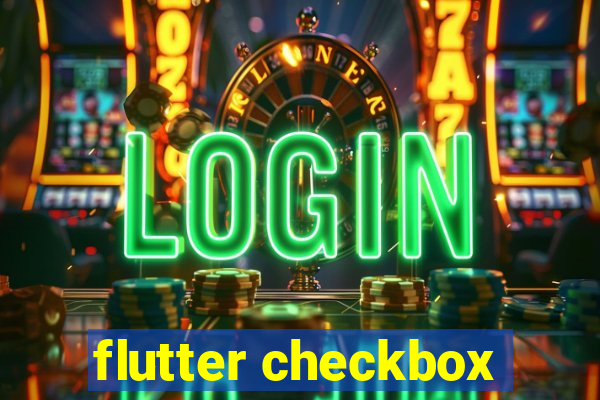 flutter checkbox