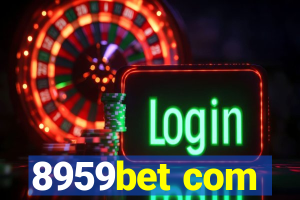 8959bet com