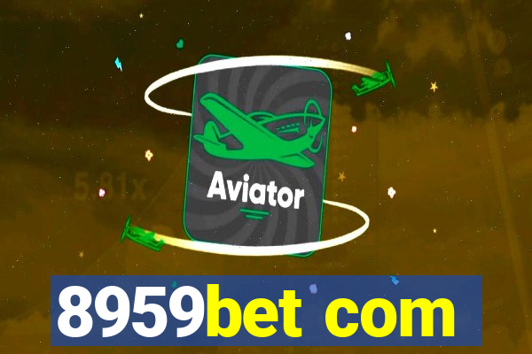 8959bet com