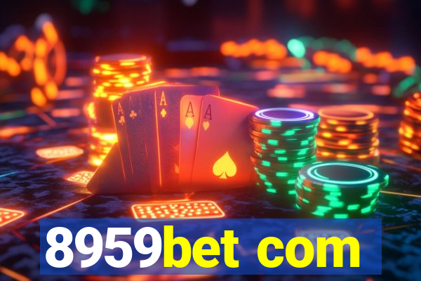 8959bet com