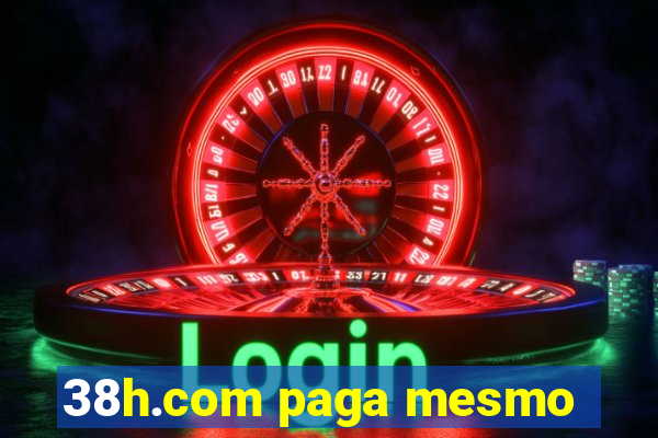 38h.com paga mesmo