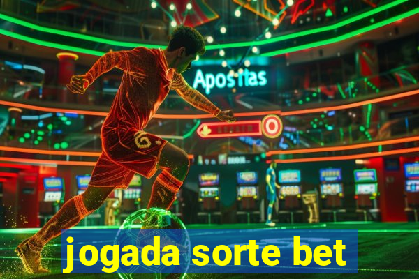 jogada sorte bet