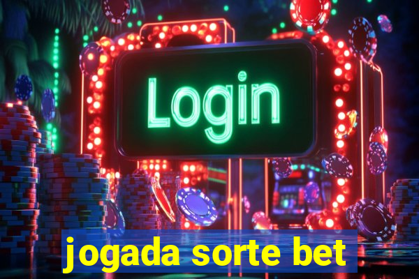 jogada sorte bet