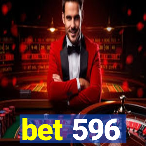 bet 596