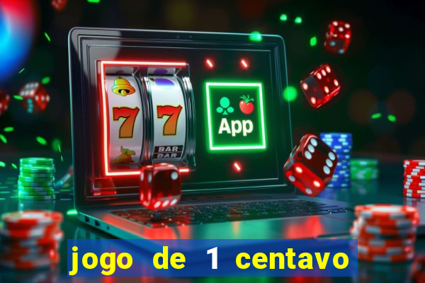 jogo de 1 centavo estrela bet