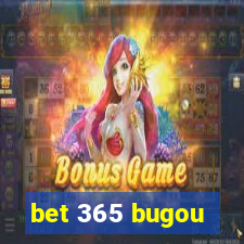 bet 365 bugou