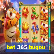 bet 365 bugou