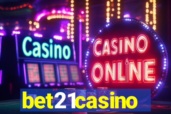 bet21casino